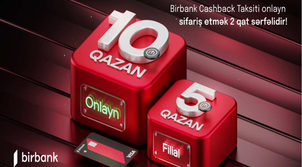 Birbank Cashback taksit kartını onlayn sifariş etmək 2 qat sərfəlidir 1682492037 a860a78816824914122164752941038471.png