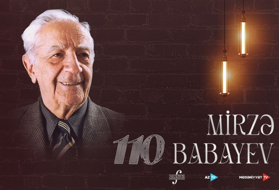 Xalq artisti Mirzə Babayevin xatirəsi yad ediləcək 1690517457 16905020883142238796 1200x630.jpg