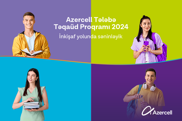 Azercell “Tələbə Təqaüdü Proqramı 2024” üçün qeydiyyatı açıq elan edir! 1696240508 600x400.png