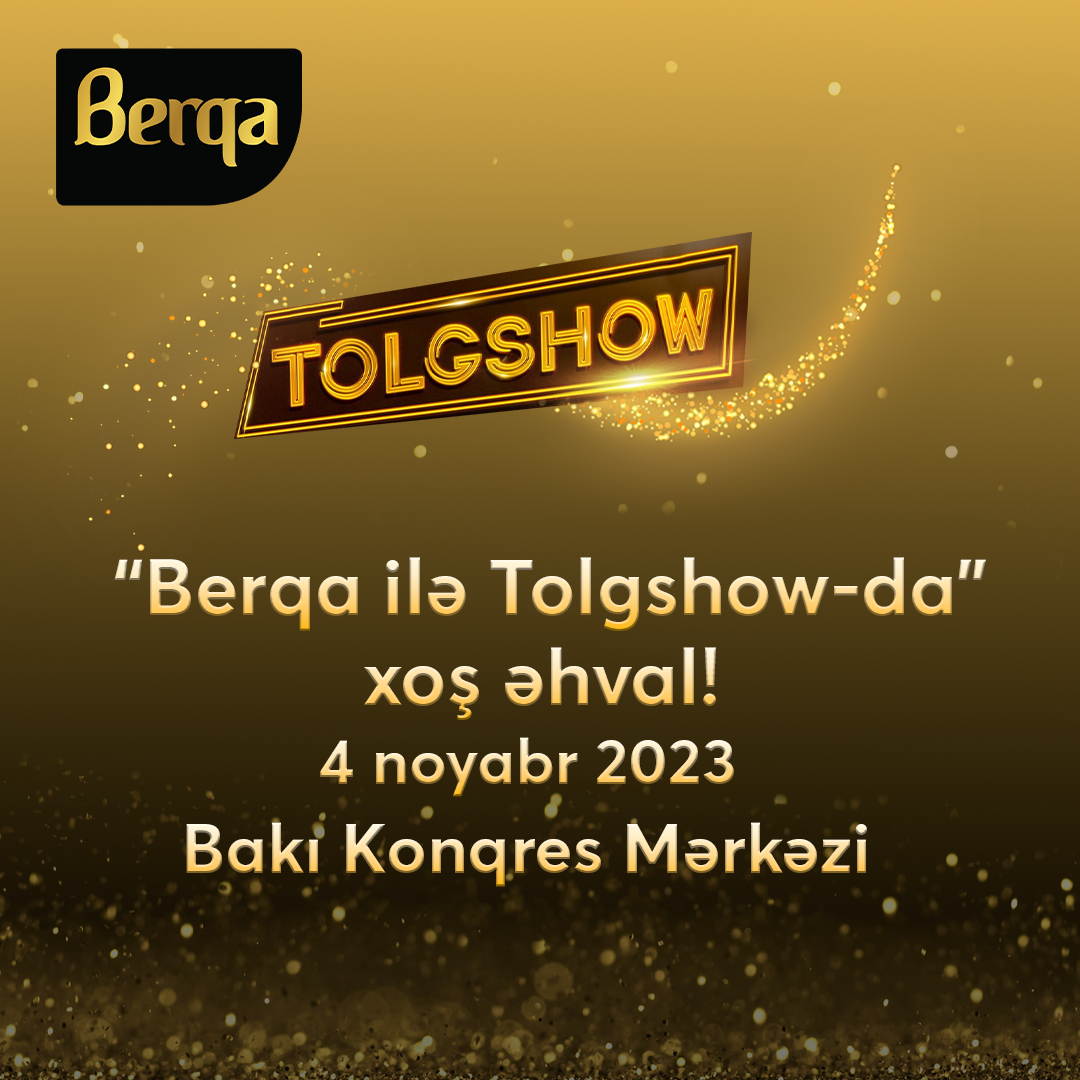 “Berqa” ilə “Tolgshow”da Xoş Əhval! 1697192532 image00001.png