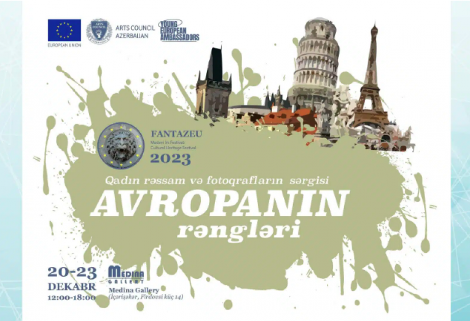 Bakıda “Avropanın rəngləri” sərgisi açılıb 1703134282 17030913203550816060 1200x630.png
