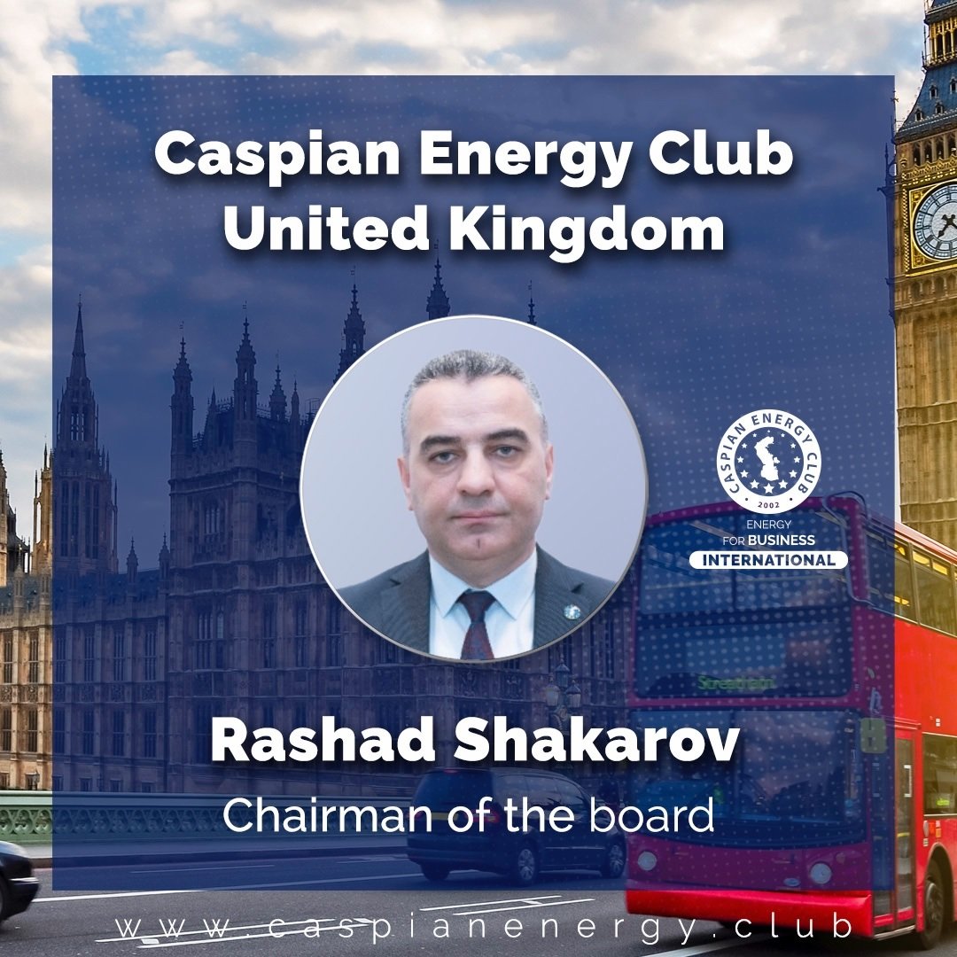 Rəşad Şəkərov Caspian Energy Club United Kingdom-un 1706795294 rrre.jpg
