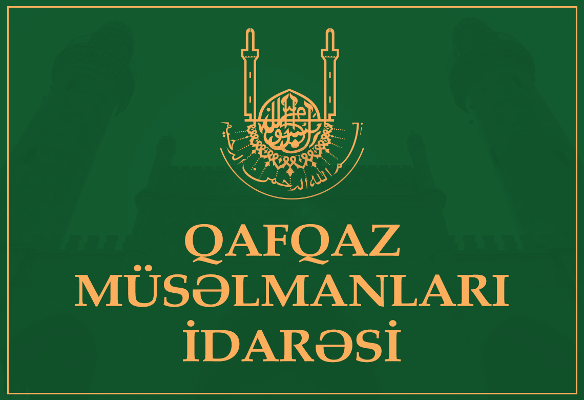 QMİ məscidlərə dini rəhbər təyin edə bilməyəcək 1716548660 qafqaz muselmanlari idaresi.png