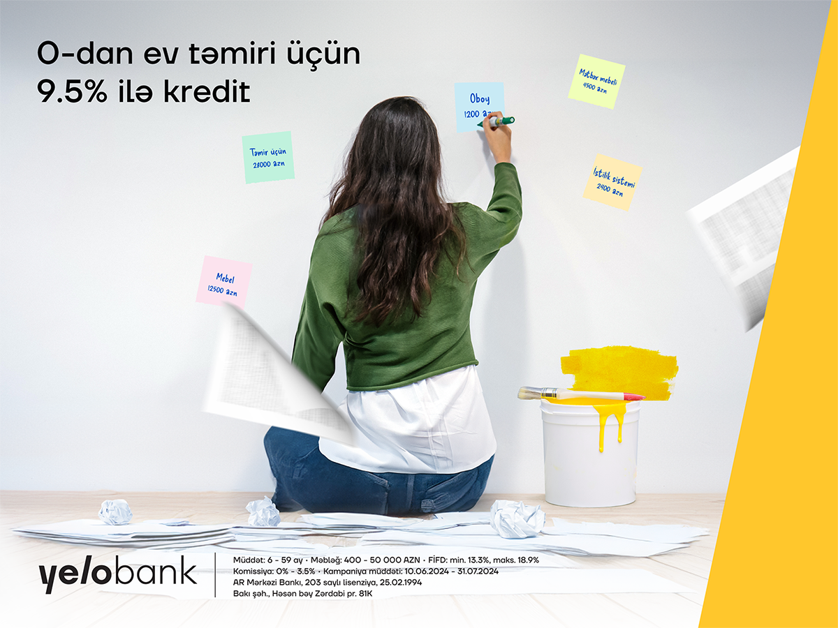 Yelo Bank-dan ev təmiri üçün illik 9.5% ilə nağd pul krediti 1719904959 evin ucun 50min aze.png