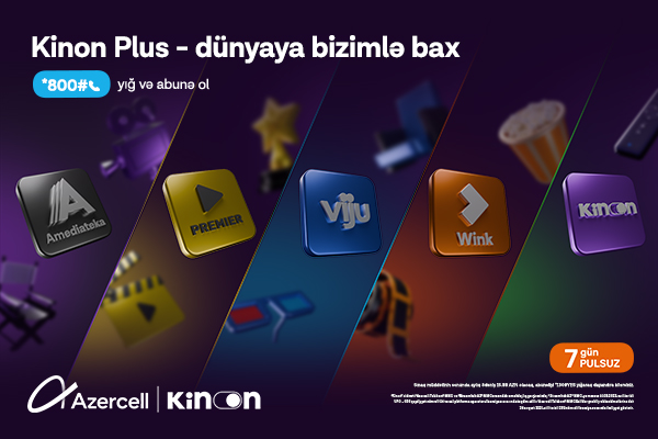 Azercell ilə “Kinon Plus”-dan 7 gün pulsuz istifadə imkanı! 600x400.jpg