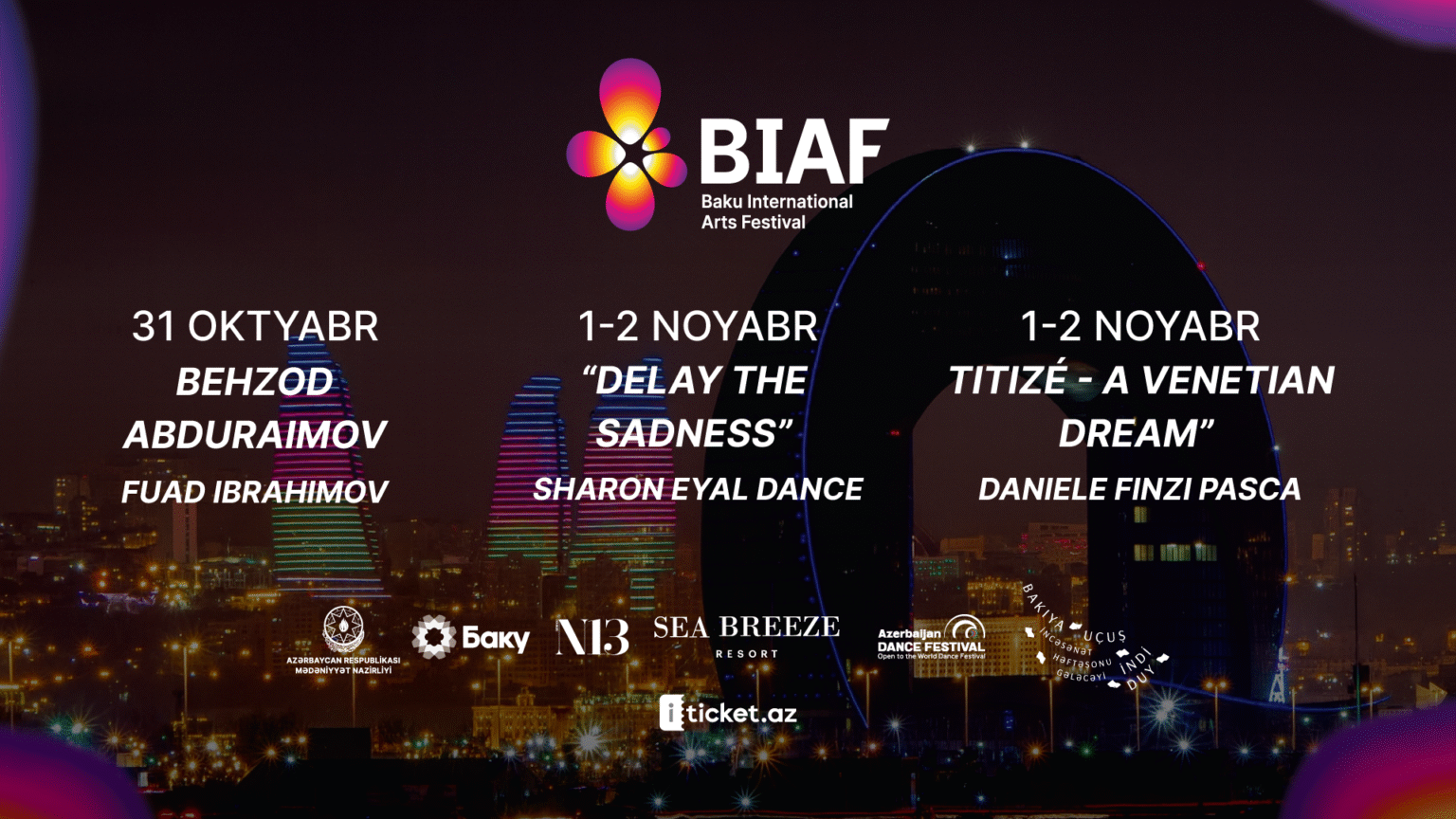 BIAF 2025 Bakı Beynəlxalq İncəsənət Festivalı öz səfirlərinin adlarını bəyan edir Banner 1stw az