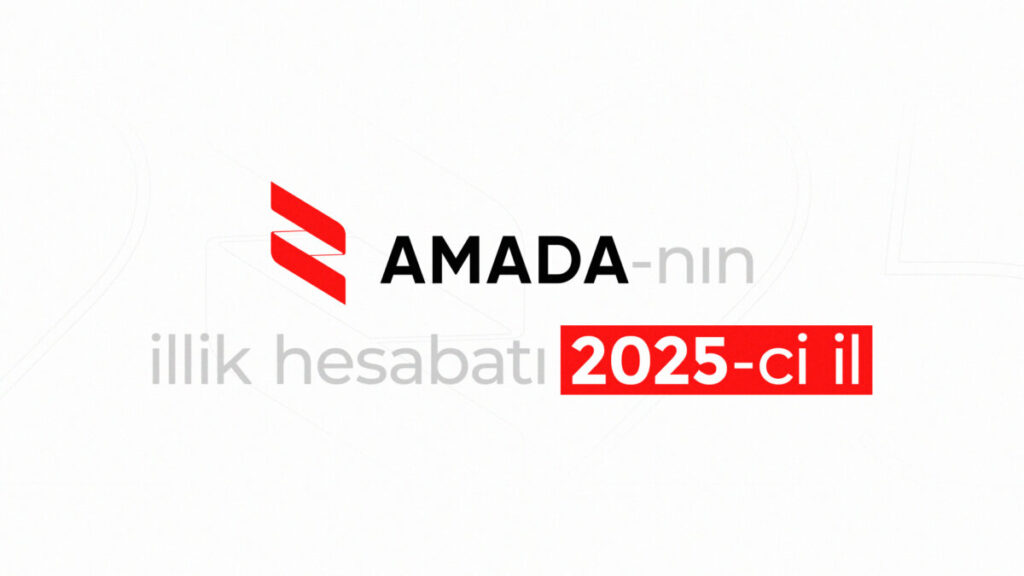 AMADA nin illik hesabati 2025 ci il matbuat postu scaled