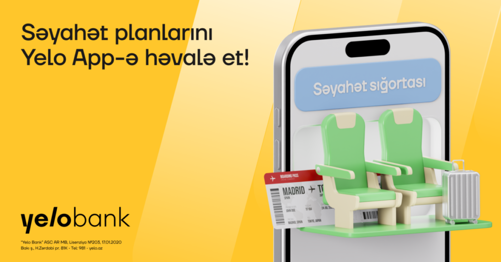 Səyahət planlarını Yelo App-ə həvalə et! PR AZE scaled