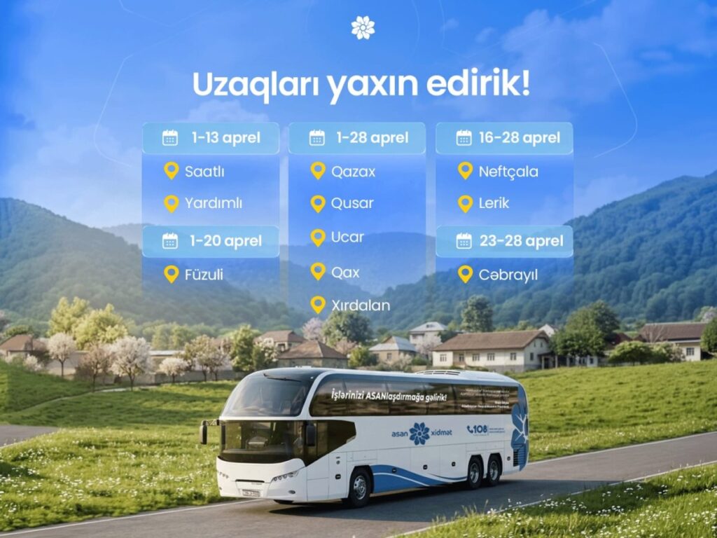 Apreldə Səyyar ASAN xidmətin fəaliyyət göstərəcəyi ünvanlar 1ad12927 13c6 4f9a af66 9cac0dbc27a6 69ccc1992ba11