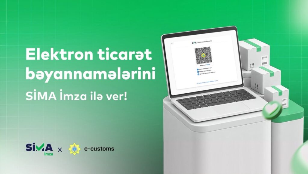 Gömrük bağlamalarını bəyan etməyin ən rahat yolu: “SİMA İmza” Img 20260531 wa0006 6a1c4d88e5678