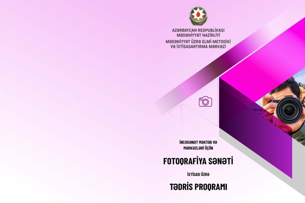 Azərbaycanda ilk dəfə “Fotoqrafiya sənəti” ixtisası üzrə tədris proqramı hazırlanıb 04751 6a96c5a634c7a